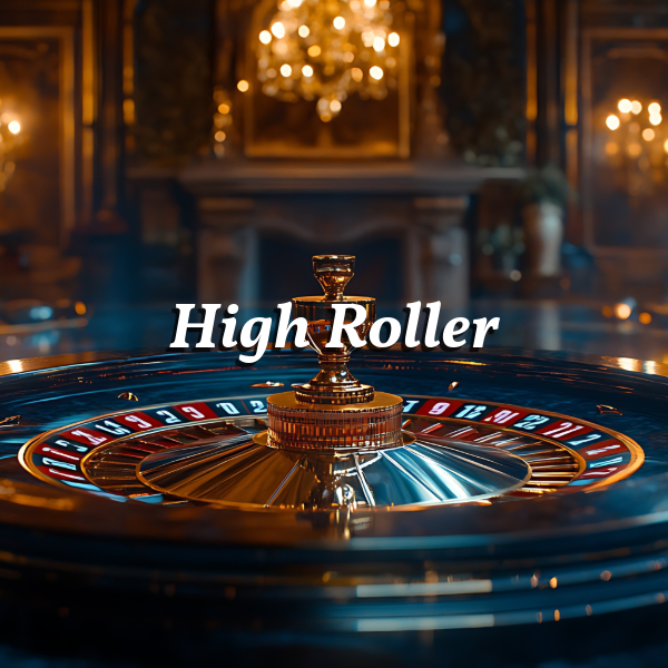 High Roller